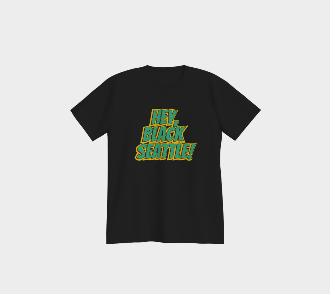 Hey, Black Seattle! Unisex Short Sleeve T-Shirt